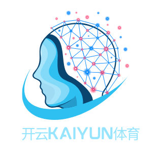 Kaiyun开云体育